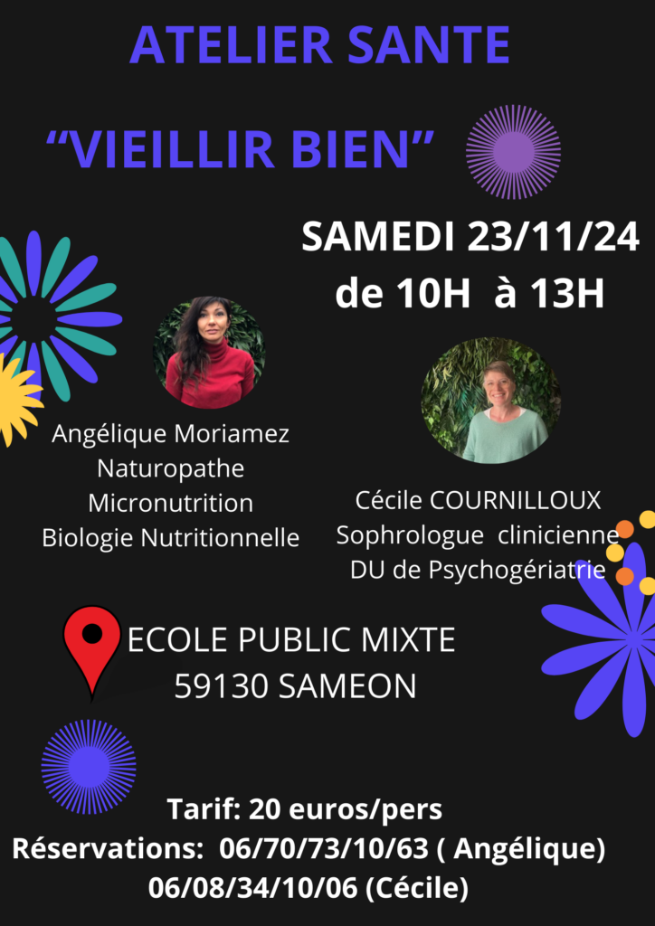Affiche d'atelier santé "Vieillir Bien" avec Angélique Moriamez (naturopathe) et Cécile Cournilloux (sophrologue). Samedi 23/11/24, 10h-13h, Saméon. Tarif 20€.